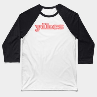 yikes Baseball T-Shirt